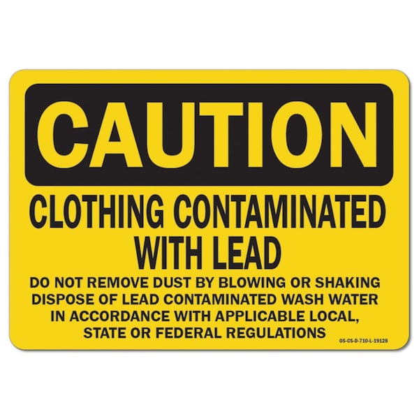 OSHA, 3.5" Height, 5" Width, 3.5" H, 5" W, Landscape, PK10, Clothing Contaminated W/ Lead Do Not